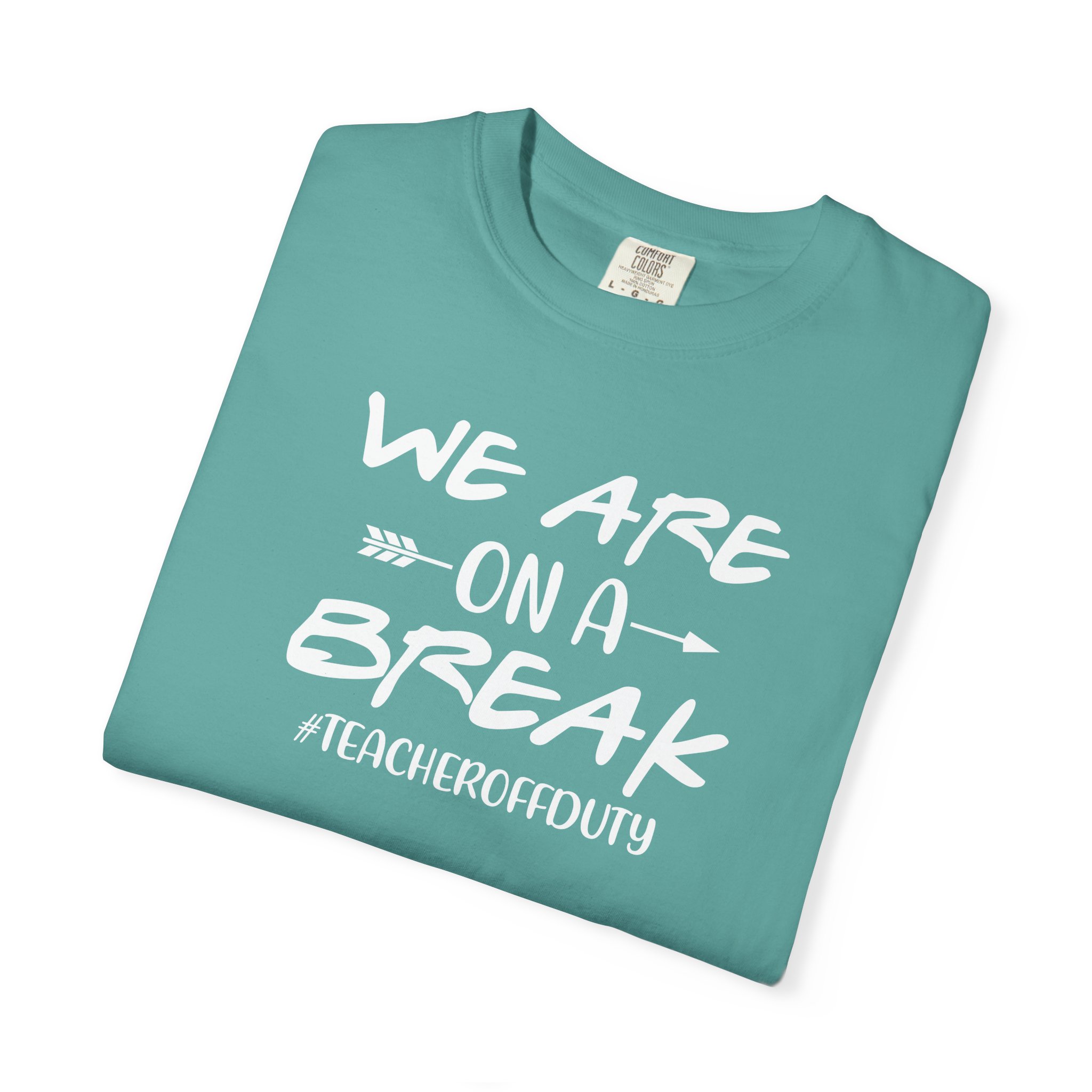 Teacher Off Duty Shirt, We Are On A Break Tee, Funny Summer Break Teacher Gift, Last Day of School, Occupational Therapy, Teacher Shirt - Image 23