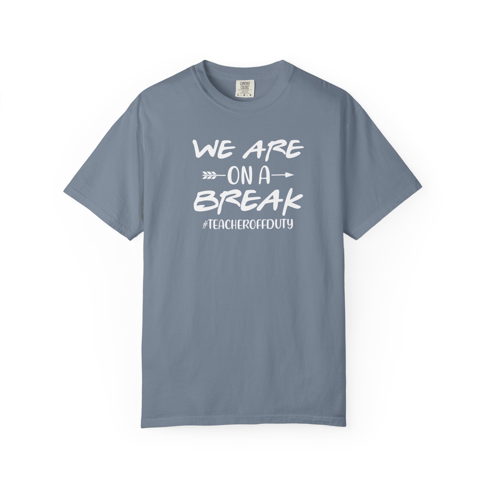 Teacher Off Duty Shirt, We Are On A Break Tee, Funny Summer Break Teacher Gift, Last Day of School, Occupational Therapy, Teacher Shirt - Image 25