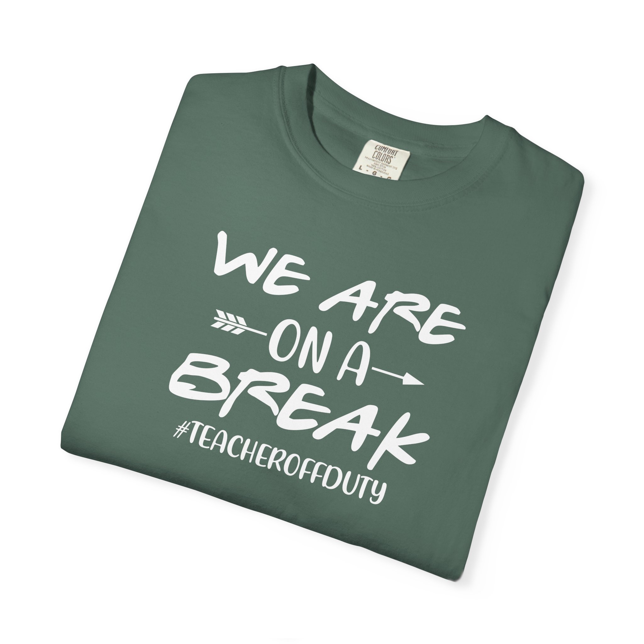 Teacher Off Duty Shirt, We Are On A Break Tee, Funny Summer Break Teacher Gift, Last Day of School, Occupational Therapy, Teacher Shirt - Image 19