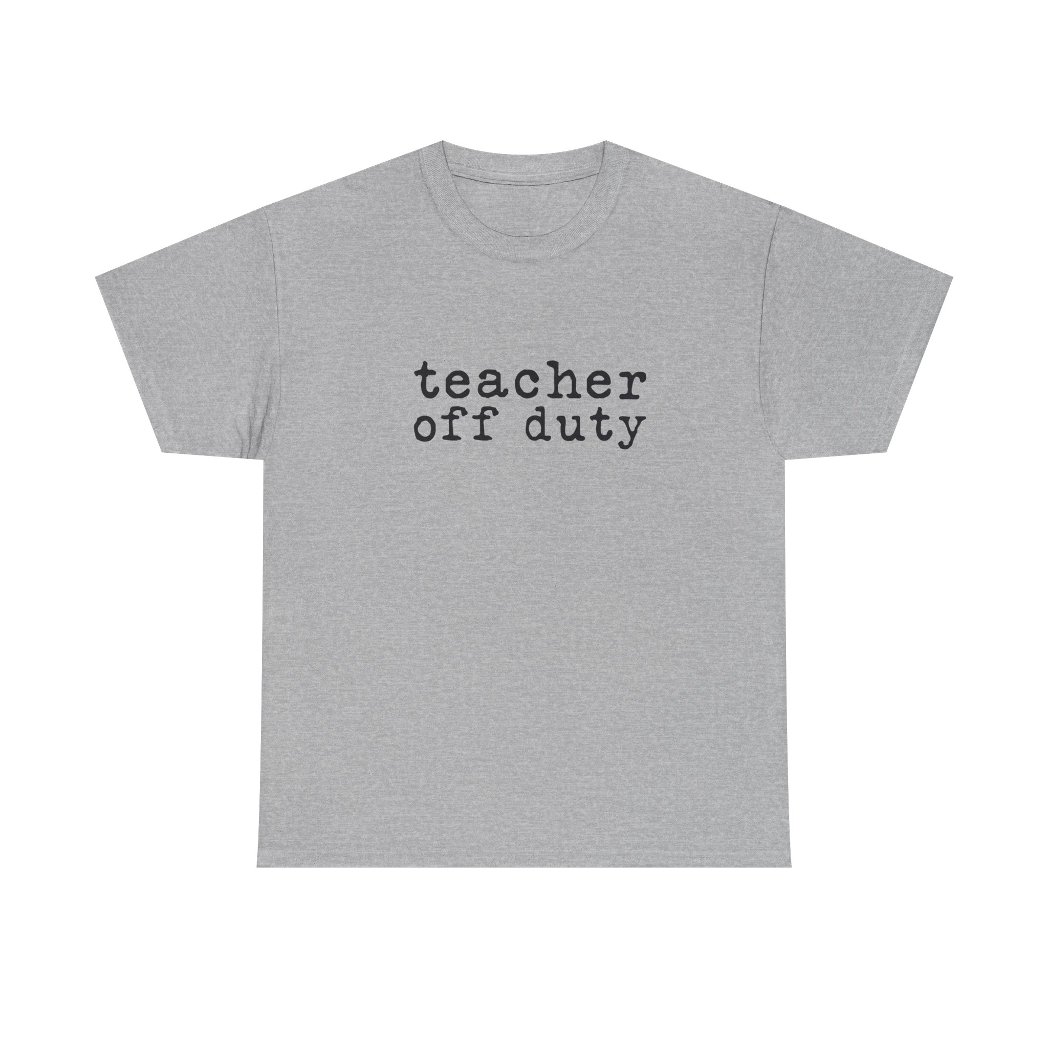 Teacher Off Duty T-Shirt | Summer Break Tee | End of School Year Shirt | Occupational Therapy | Teacher Life - Image 13