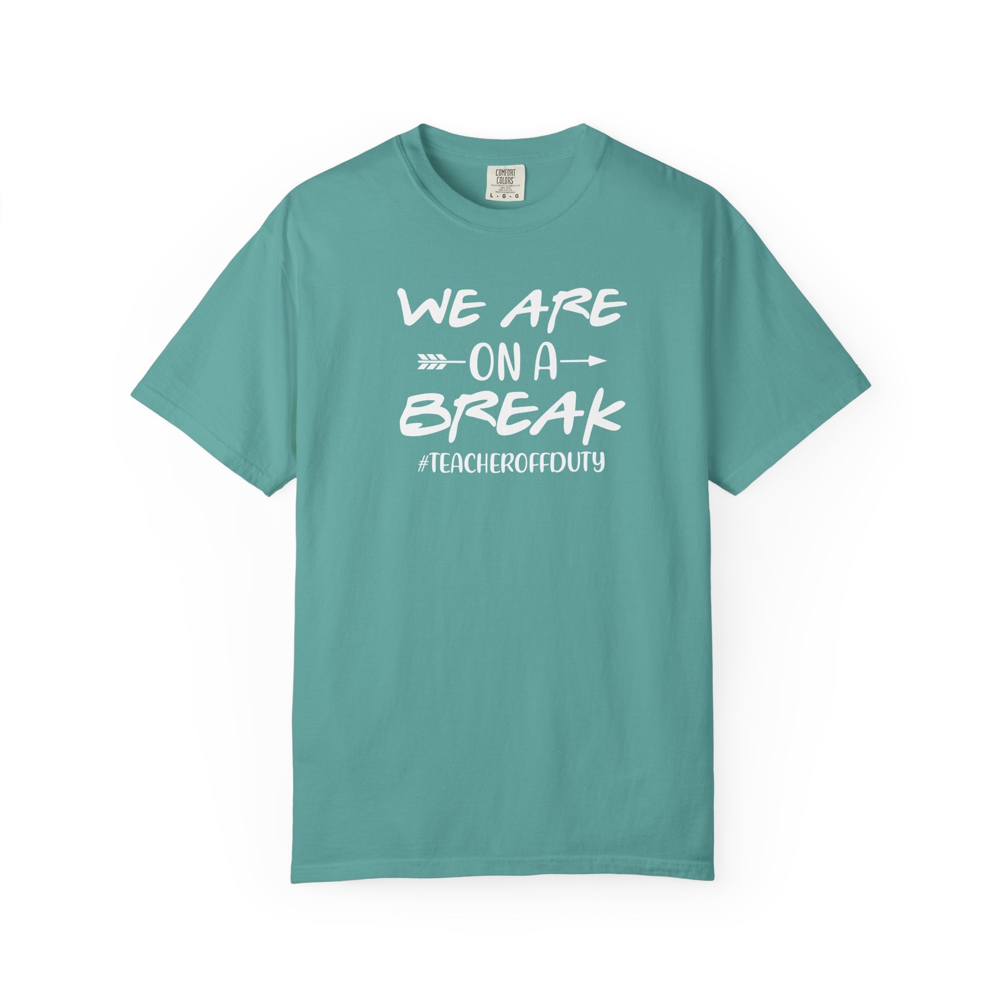 Teacher Off Duty Shirt, We Are On A Break Tee, Funny Summer Break Teacher Gift, Last Day of School, Occupational Therapy, Teacher Shirt - Image 21