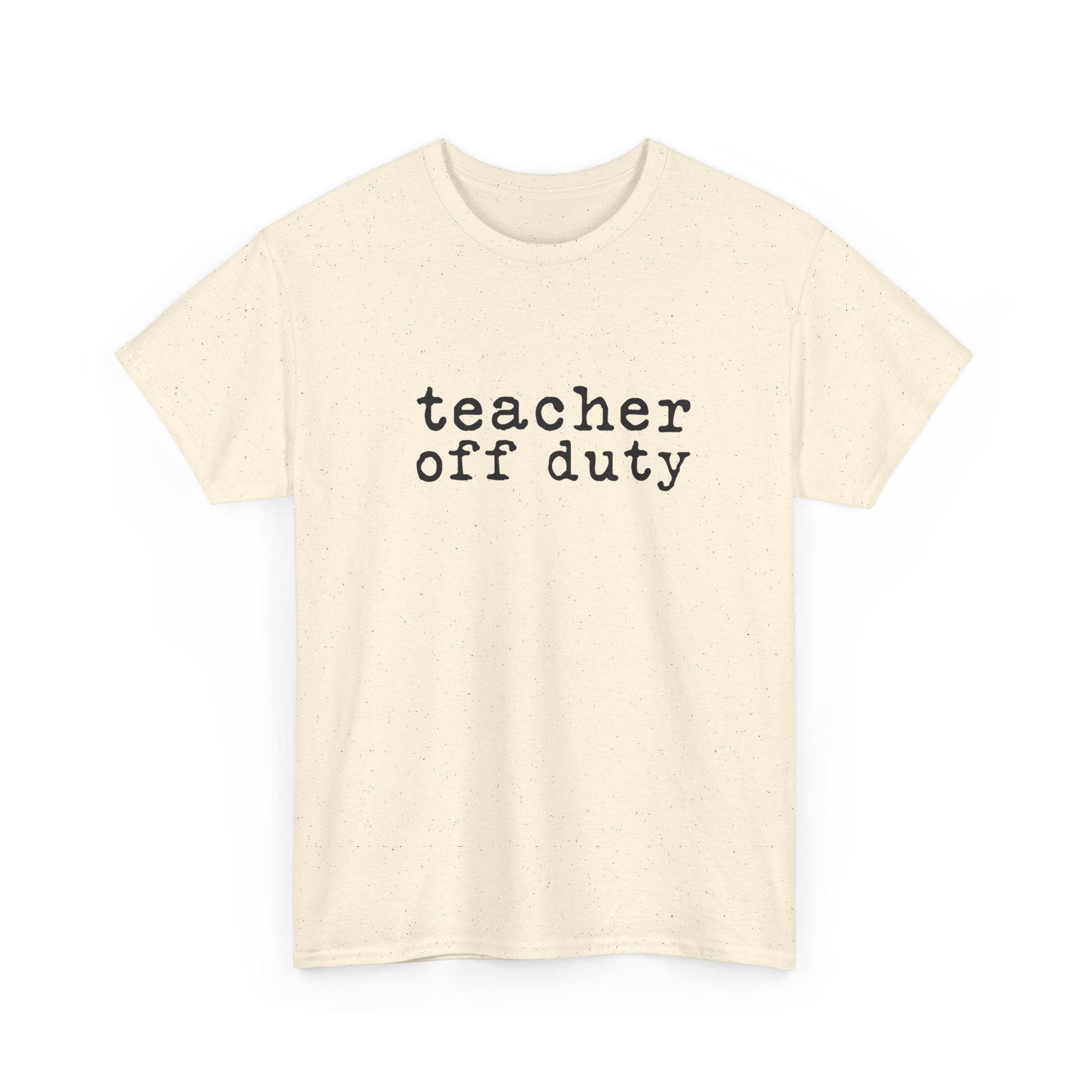 Teacher Off Duty T-Shirt | Summer Break Tee | End of School Year Shirt | Occupational Therapy | Teacher Life - Image 19