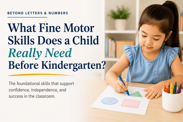 What Fine Motor Skills Before Kindergarten